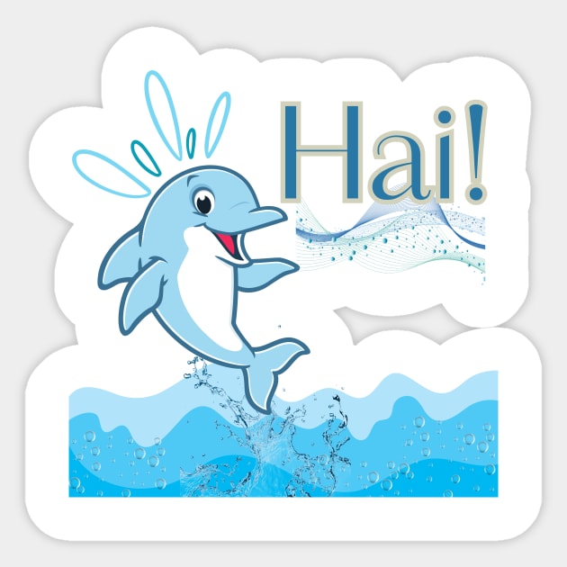 Hai Dolphin Sticker by Kenartideas